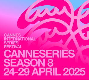 Canneseries 2025