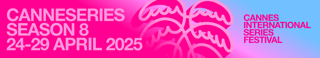Canneseries 2025